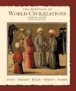 The Heritage of World Civilizations: Combined Volume