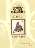 The Heritage Village Collection: Cross Stitch Patterns