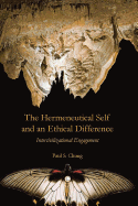 The Hermeneutical Self and an Ethical Difference: Intercivilizational Engagement