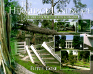 The Hermitage Landscape: Before and After the 1998 Tornado - Coke, Fletch, and Hooper, John T (Photographer), and Donelson, Lewis R, III (Foreword by)