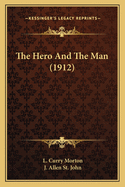 The Hero and the Man (1912)