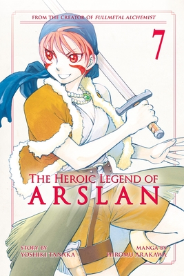 The Heroic Legend of Arslan 7 - Tanaka, Yoshiki