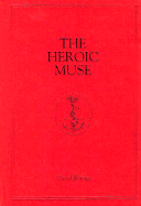 The Heroic Muse: Studies in the Hippolytus and Hecuba of Euripides