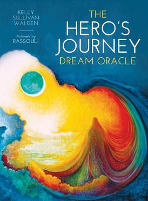 The Hero's Journey Dream Oracle - Walden, Kelly Sullivan