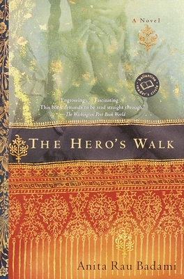 The Hero's Walk - Badami, Anita Rau