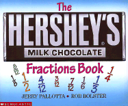 The Hershey's Milk Chocolate Bar Fractions Book - Pallotta, Jerry