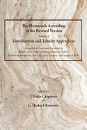 The Hexateuch According to the Revised Version, Volume 1 Introduction and Tabular Appendices: Arranged in Its Constituent Documents by Members of the Society of Historical Theology, Oxford: Edited with Introduction, Notes, Marginal References, and...