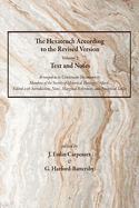 The Hexateuch According to the Revised Version, Volume 2 Text and Notes: Arranged in Its Constituent Documents by Members of the Society of Historical Theology, Oxford: Edited with Introduction, Notes, Marginal References, and Synoptical Tables