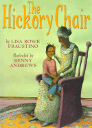 The Hickory Chair - Fraustino, Lisa Rowe