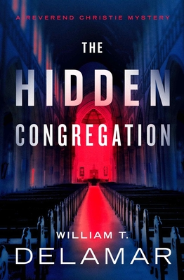 The Hidden Congregation - Delamar, William T