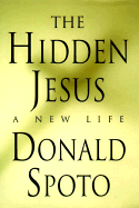 The Hidden Jesus: A New Life
