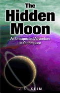 The Hidden Moon: The Hidden Moon Series-Book 1