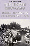 The Hidden Musicians: Music-Making in an English Town
