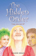 The Hidden Order: Can You See It?