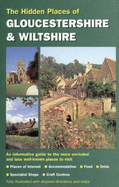 The Hidden Places of Gloucestershire & Wiltshire: Including the Cotswolds - Travel Publishing Ltd