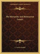 The Hierarchy And Reincarnat Lama's