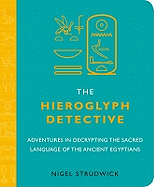 The Hieroglyph Detective