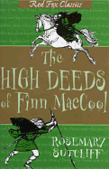 The High Deeds of Finn Maccool - Sutcliff, and Sutcliff, Rosemary