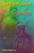 The High Priesthood of Being Gay: An Ontology