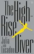 The High-Rise Diver