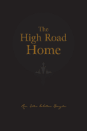 The High Road Home