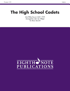 The High School Cadets: Score & Parts