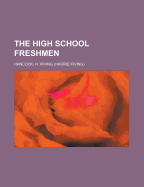 The High School Freshmen