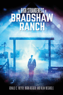 The High Strangeness of Bradshaw Ranch