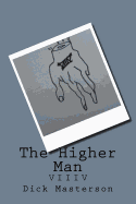 The Higher Man