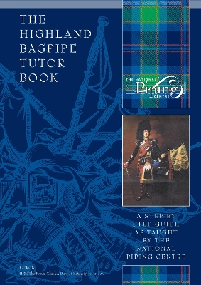 The Highland Bagpipe Tutor Book - MacLeod, Roddy, and Wilson, Greg, and Maclellan, Colin