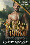 The Highlander's Accidental Bride: Book 1 in the Highlander's Bride Series