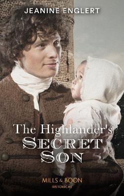 The Highlander's Secret Son - Englert, Jeanine