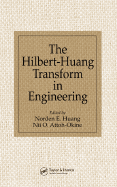 The Hilbert-Huang Transform in Engineering