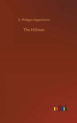 The Hillman - Oppenheim, E Philipps