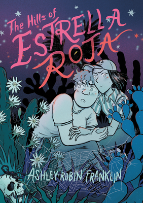 The Hills of Estrella Roja - 