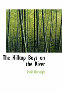 The Hilltop Boys on the River