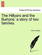 The Hillyars and the Burtons: A Story of Two Families.