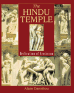 The Hindu Temple: Deification of Eroticism