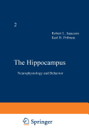 The Hippocampus: Volume 2: Neurophysiology and Behavior