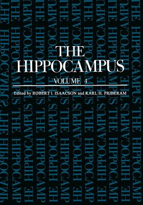 The Hippocampus: Volume 4 - Isaacson, R L (Editor), and Pribram, K H (Editor)