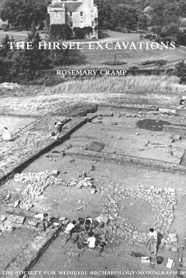 The Hirsel Excavations - Cramp, Rosemary