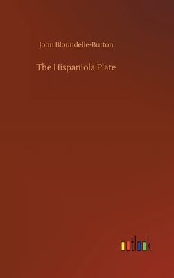 The Hispaniola Plate - Bloundelle-Burton, John