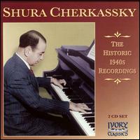 The Historic Recordings - Shura Cherkassky (piano)