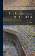 The Historical Role Of Islam