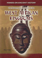 The History and Activities of the West African Kingdoms