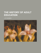 The History of Adult Education