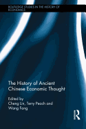 The History of Ancient Chinese Economic Thought