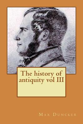 The history of antiquity vol III - Duncker, Max