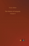 The History of Antiquity: Volume 4