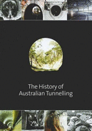 The History of Australian Tunnelling